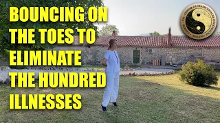 QiGong - Basic Exercises - Bouncing on the Toes to Eliminate the Hundred Illnesses