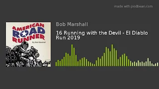 16 Running with the Devil - El Diablo Run 2019