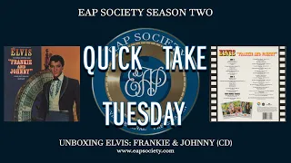 Quick Take Tuesday - Unboxing Elvis: Frankie & Johnny (FTD) (EAP Society)