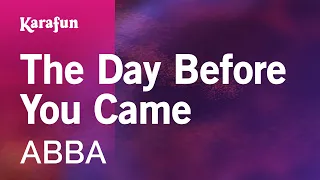 The Day Before You Came - ABBA | Karaoke Version | KaraFun