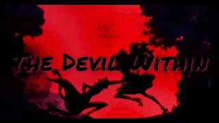 「AMV」Nodoka and Daruizen 🌸🖤 | The Devil Within
