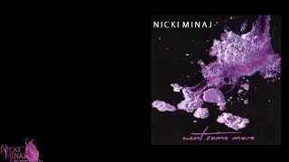 Want Some More - Nicki Minaj (Español)