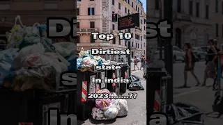 Top 10 dirtiest state in india😱#shorts #viral