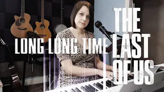 Long Long Time - The Last Of Us Episode 3 | Linda Ronstadt | Piano Cover