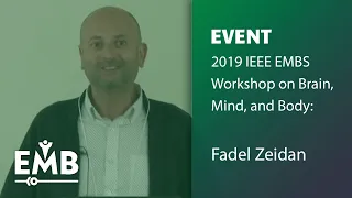 2019 EMBS Workshop: Fadel Zeidan - Neurophysiological mechanisms
