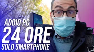 ADDIO PC e PORTATILE! Da oggi USO SOLO LO SMARTPHONE per tutto!