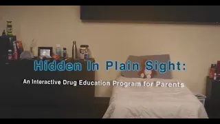 Hidden In Plain Sight:  An Interactive Drug Education Program for Parents (2021)