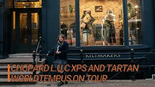 Chopard L.U.C XPS and Tartan: The Right Match! | WorldTempus on Tour