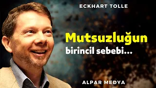 Mutsuzluğun Birincil Sebebi… I Ruhani Öğretmen Eckhart Tolle Sözleri Size Dinginlik Katacak!