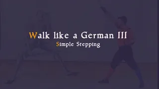 Walk like a German III: stepping into range