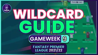 FPL GW9 Wildcard Guide | BEST TEAM SELECTION STRATEGY! | Fantasy Premier League Tips 2021/22