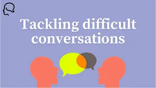 Struggling with having difficult conversations? Here's how to handle them successfully.