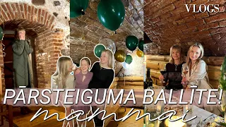 PĀRSTEIGUMA dzimšanas dienas ballīte mammai! 🥳🤫🎉 | VLOGS