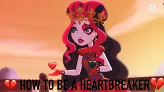 Ever After High/Lizzie Hearts AMV/How to be a heartbreaker 💔