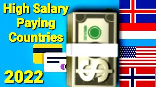 Top 10 Highest Salary Paying Countries in the World 2022