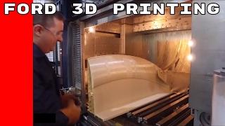 Ford Tests LARGE SCALE Car Parts 3D Printing