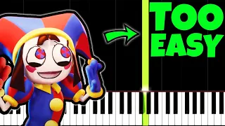 The Amazing Digital Circus Theme, but it's TOO EASY, I'm 99% sure YOU CAN PLAY THIS!