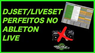 COMO FAZER DJSET/LIVESET NO ABLETON LIVE [TUTORIAL DJ]