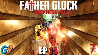 7 Days To Die - FatherGlock EP14 (Darkness Falls - A20)