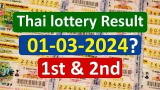 Thai Lottery Result Today-Thailand Lottery Result 01 March 2024 - Thai Government Lottery Result