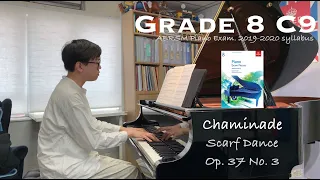 Grade 8 C9 | Chaminade - Scarf Dance, Op. 37 No. 3 | ABRSM Piano Exam 2021-2022 | Stephen Fung 🎹