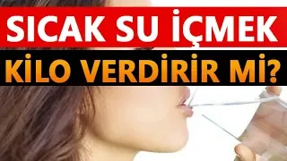 Sıcak Su İçmek Kilo Verdirir Mi ? Uzman Diyetisyen: Nazlı Gülşah DOĞAN