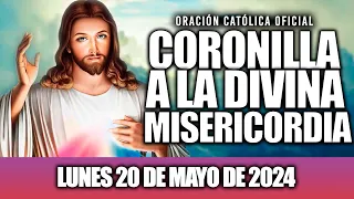 CORONILLA A LA DIVINA MISERICORDIA DE HOY LUNES 20 DE MAYO DE 2024