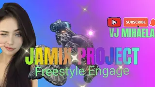 Freestyle Engage-Jamix Project(VjMihaela & Remix Invogue mix) 2022