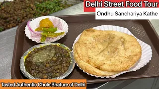 Delhi Famous Street Food Tour | Explored Oldest Eateries of Delhi | Authentic Chole Bhature