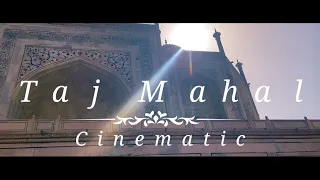 Taj Mahal |Cinematic| 4K | India