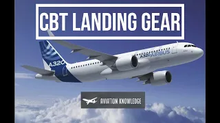 A320 CBT LANDING GEAR - PRESENTATION - NORMAL - ABNORMAL OPERATION