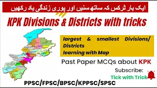 Districts and Divisions KPK with TRICKS I Pakistan Provinces I must listen all provinces Students