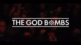 The God Bombs Promo