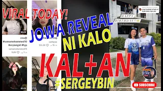 VIRAL NOW: JOWA REVEAL NI KALO "KAL+AN" #SERGEYBIN #KALO #AYVAN #VIRALVIDEO #TRENDINGVIDEO #VLOGS