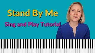 Stand By Me piano tutorial - sing and play EASY!