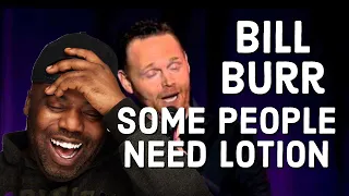 Bill Burr's eye-opening take on why white people need lotion