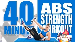 40 Minute Abs Strength Workout 🔥Burn 300 Calories! 🔥Sydney Cummings