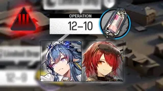 [Arknights] 12-10 Adverse | 2 Op Clear