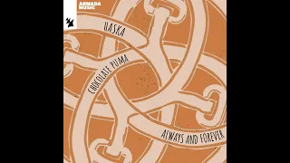 Chocolate Puma, Haska - Always And Forever (Extended Mix)