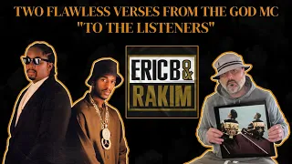 My take on "To The Listeners" by Eric B and Rakim