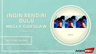 Melly Goeslaw - Ingin Sendiri Dulu | Official Audio