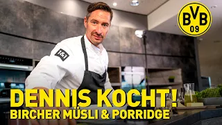 Cooking with Dennis! | Breakfast: Bircher Muesli & Porridge | PreSeason-Special