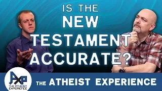 New Testament Accuracy and Why We Have Multiple Denominations | Dean-NC | Atheist Experience 24.12