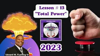 Wednesday Bible Study Connection - Lesson # 13: "Total Power!"
