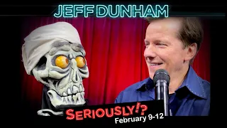 Jeff Dunham Seriously Tour: Trucker Convoy, 2022 Olympics, and… Grandma? - Feb 09-12 | JEFF DUNHAM