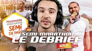 L'HOMME-COURBATURE débriefe le SEMI-MARATHON de PARIS !