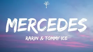 Mercedes Cover - Rarin and Tommy Ice (Official Lyric Video)