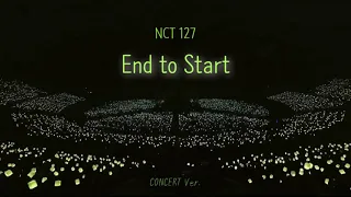 🎤NCT 127 'End to Start' 콘서트 버전/concert ver.