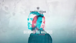 Bringing The Madness Reflections 2017 (Round 1) (Remake) - Dimitri Vegas & Like Mike