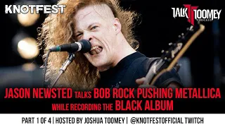 Jason Newsted on Bob Rock Pushing Metallica during the Black Album (Pt 1 Of Talk Toomey Interview)
